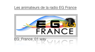 Les animateurs de la radio EG France

￼
EG_France_01.wav